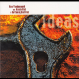 Ken Vandermark - Ideas '2005
