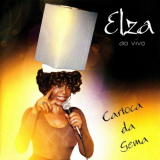 Elza Soares - Carioca da Gema (Ao Vivo) '1999; 2021