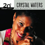 Crystal Waters - 20th Century Masters: The Millennium Collection: Best Of Crystal Waters '2001