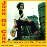 John Du Cann - The Worlds Not Big Enough '1977/2005