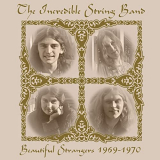 Incredible String Band, The - Beautiful Strangers 1969-1970 '2021