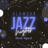 Herb Alpert - Glamour Jazz Nights with Herb Alpert '2021