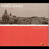 Eddie Gomez - Palermo 'October 1, 2007