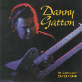 Danny Gatton - In Concert 9/9/94 '1996