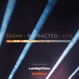 Sasha - Refracted: Live '2017