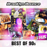 Brooklyn Bounce - Best of the 90s '2017