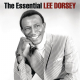 Lee Dorsey - The Essential Lee Dorsey '2014
