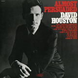 David Houston - Almost Persuaded '1966/2016