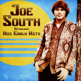 Joe South - Anthology: His Early Hits (Remastered) '2021