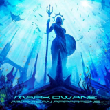 Mark Dwane - Atlantean Apparitions '2021