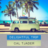 Cal Tjader - Delightful Trip '2017