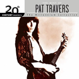 Pat Travers - The Best Of Pat Travers 20th Century Masters The Millennium Collection '2003/2018