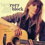 Rory Block - Hard Luck Child: A Tribute to Skip James '2014