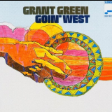 Grant Green - Goin West 'November 30, 1962