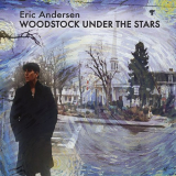 Eric Andersen - Woodstock Under The Stars '2020