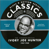 Ivory Joe Hunter - Blues & Rhythm Series 5049: The Chronological Ivory Joe Hunter 1947-1950 '2002