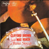 Clifford Brown And Max Roach - Live At Basin Street '1990