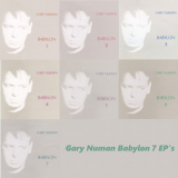 Gary Numan - Babylon 7 EPs '1995