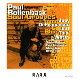 Paul Bollenback - Soul Grooves '1999 / 2021