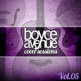 Boyce Avenue - Cover Sessions, Vol. 5 '2018