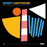 Daniel Herskedal - Desert Lighthouse '2021