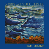 Lucette Bourdin - Soaring Above the Thunder '2005