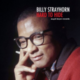 Billy Strayhorn - Hard to Hide '2020