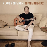 Klaus Hoffmann - Septemberherz '2020