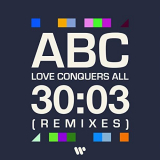 ABC - Love Conquers All (Remixes) '2020