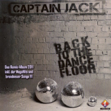 Captain Jack - Back To The Dancefloor '2011