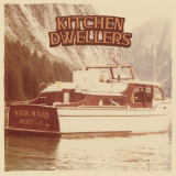 Kitchen Dwellers - Muir Maid '2019