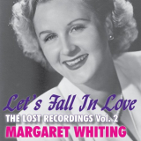 Margaret Whiting - Lets Fall in Love: The Lost Recordings, Vol. 2 '2019