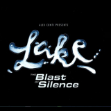 Lake - The Blast Of Silence '2005