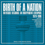 VA - Birth Of A Nation: Inevitable Records: An Independent Liverpool 1979-1986 '2019