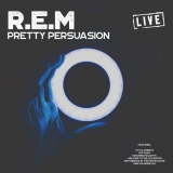 R.E.M. - Pretty Persuasion (Live) '2019