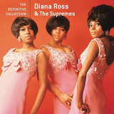 Diana Ross & The Supremes - The Definitive Collection '2008/2019