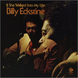 Billy Eckstine - If She Walked Into My Life '1974/2019
