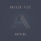 Raised Fist - Anthems '2019