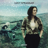 Lucy Spraggan - Today Was a Good Day (Deluxe) '2019