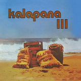 Kalapana - Kalapana III '1977/2019