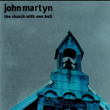 John Martyn - The Church With One Bell '1998