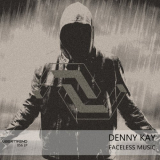 Denny Kay - Faceless Music '2019