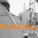 Misha Mengelberg - Two Days in Chicago '2019