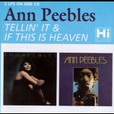 Ann Peebles - Tellin It & If This Is Heaven '1992