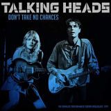 Talking Heads - Dont Take No Chances (Live 1979) '2019