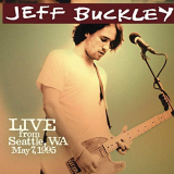 Jeff Buckley - Live from Seattle, WA, May 7, 1995 '2009/2019