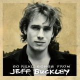 Jeff Buckley - So Real: Songs from Jeff Buckley (Expanded Edition) '2019