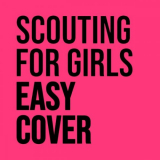 Scouting for Girls - Easy Cover '2021