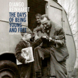 Django Reinhardt - The Days of Being Young and Free '2021
