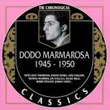 Dodo Marmarosa - The Chronological Classics: 1945-1950 '2001